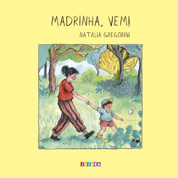 Madrinha, vem!