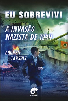 Eu sobrevivi à invasão nazista de 1944