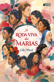 A roda viva das Marias