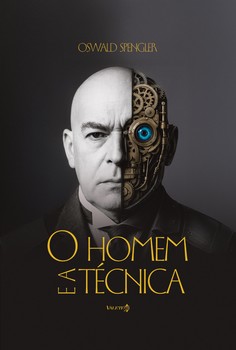 O homem e a técnica