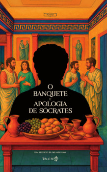 O banquete e Apologia de Sócrates