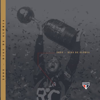 2005: Dias de Glória - Capa Dura