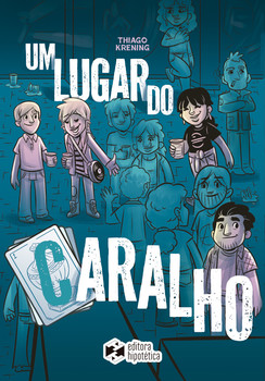 Um lugar do caralho