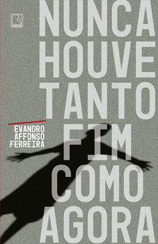 Nunca houve tanto fim como agora