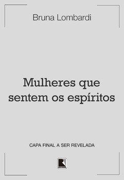 Mulheres que sentem os espíritos
