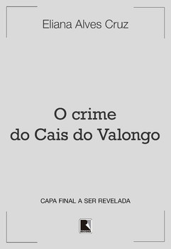 O crime do Cais do Valongo