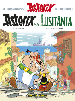 Asterix na Lusitânia (nº 41 as aventuras de Asterix)