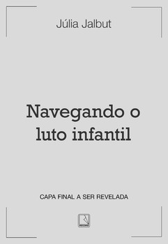 Navegando o luto infantil
