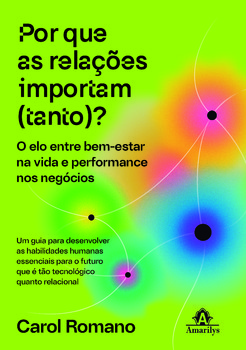 Por que as relações importam (tanto)?