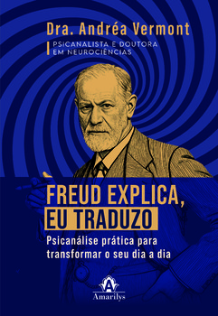 Freud explica, eu traduzo