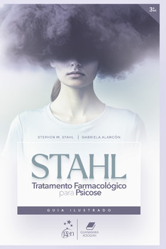 Stahl-Tratamento Farmacológico para Psicose: Guia Ilustrado