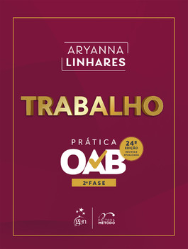 Trabalho - Prática - 2ª Fase Oab - 24ª Edição 2026