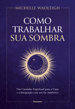 Como trabalhar sua sombra