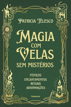 Magia com velas sem mistérios