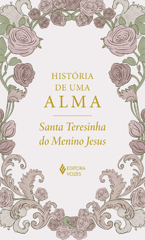 História de uma alma - Edição Luxo