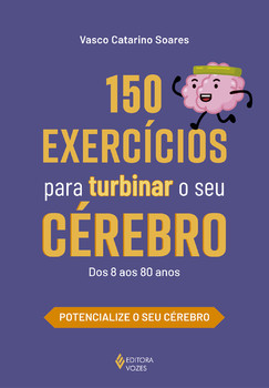150 exercícios para turbinar o seu cérebro