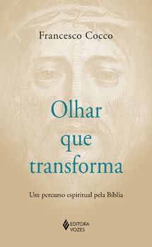 Olhar que transforma