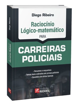 Raciocínio Lógico-matemático para Carreiras Policiais - 1ª Edição