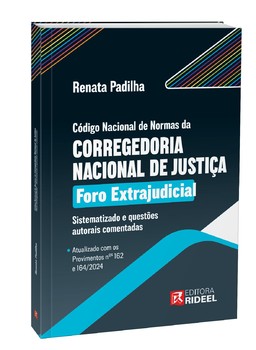 Código Nacional de Normas da Corregedoria Nacional de Justiça (CNNCNJ) - Foro Extrajudicial: Sistematizado e questões autorais comentadas