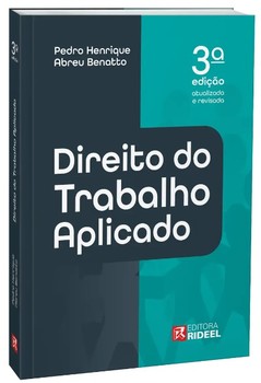 DIREITO DO TRABALHO APLICADO - 3ª EDIÇÃO