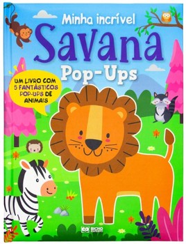 MEU INCRÍVEL POP-UP: DA SAVANA
