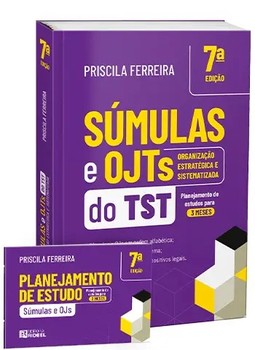 Súmulas e OJS do TST - Organização estratégica e sistematizada + planner