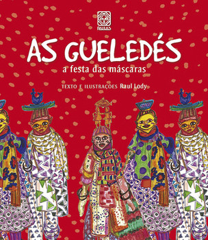 As gueledes a festa das mascaras