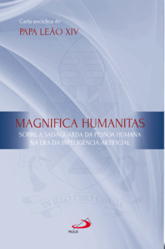 Carta Encíclica - Magnifica Humanitas