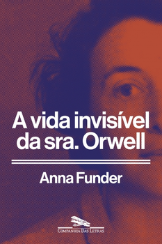 A vida invisível da sra. orwell