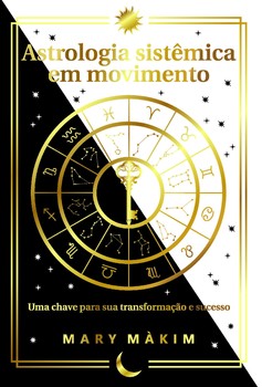 Astrologia Sistêmica em Movimento