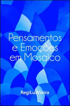 Pensamentos e Emoções em Mosaico