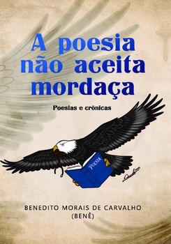 A Poesia Não Aceita Mordaça