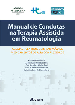 Manual de Condutas na Terapia Assistida em Reumatologia CEDMAC - Centro de Dispensação de Medicamentos de Alta Complexidade