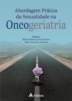 Abordagem Prática da Sexualidade na Oncogeriatria
