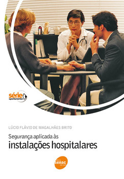 Segurança aplicada às instalações hospitalares