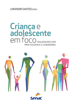 Criança e adolescente em foco