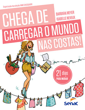 Chega de carregar o mundo nas costas!