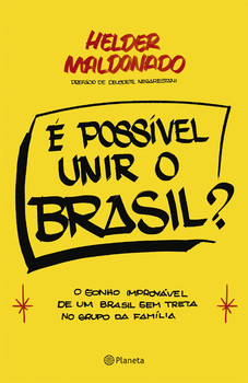é possível unir o brasil?