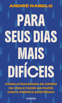 Para seus dias mais difíceis