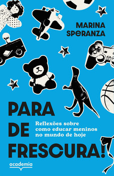 Para de frescura!