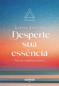 Desperte sua essência