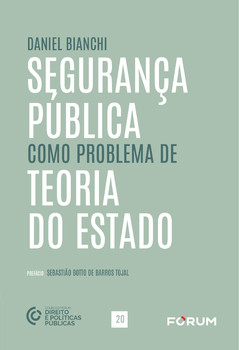 Segurança Pública como problema de Teoria do estado