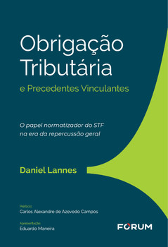 Obrigação tributária e precedentes vinculantes