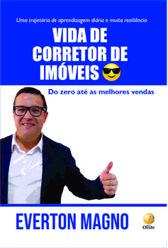 Vida de corretor de imóveis