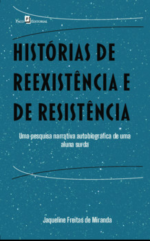 Histórias de reexistência e de resistência