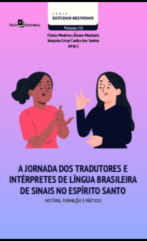 A jornada dos tradutores e intérpretes de língua brasileira de sinais no Espírito Santo