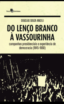 Do lenço branco à vassourinha