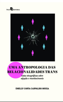 Uma Antropologia das Relacionalidades Trans