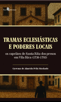 Tramas eclesiásticas e poderes locais