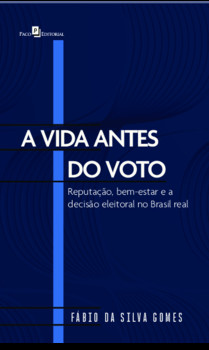 A Vida Antes do Voto